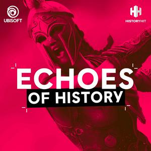 Ascolta Echoes of History nell'app