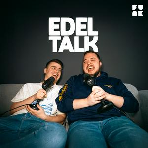 Ascolta Edeltalk - mit Dominik & Kevin nell'app