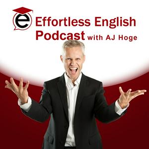 Ascolta Effortless English Podcast | Learn English with AJ Hoge nell'app