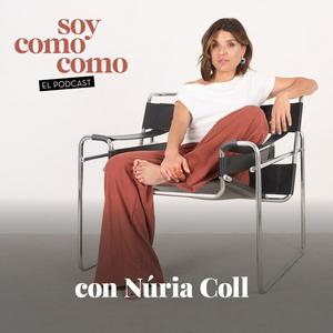 Ascolta El Podcast de Soycomocomo con Núria Coll nell'app