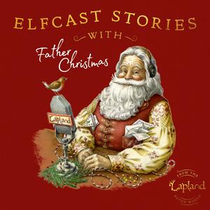 Ascolta Elfcast Stories with Father Christmas nell'app