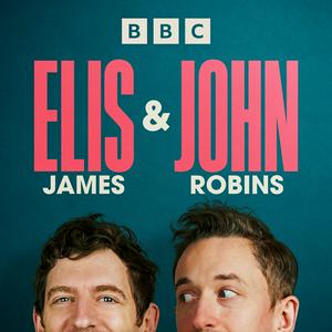 Ascolta Elis James and John Robins nell'app