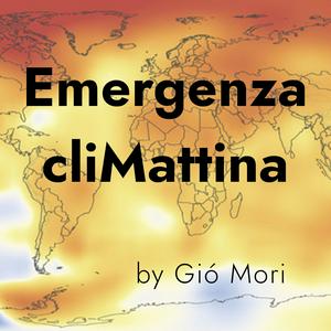 Ascolta Emergenza Climattina nell'app