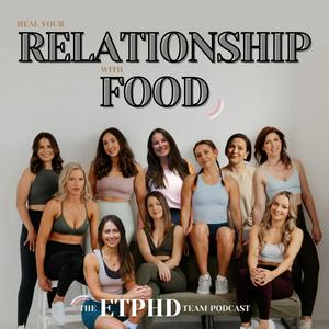 Ascolta Heal your relationship with food - the ETPHD team podcast nell'app