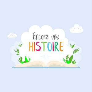 Ascolta Encore une histoire nell'app