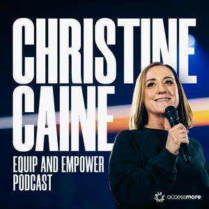 Ascolta The Christine Caine Equip & Empower Podcast nell'app