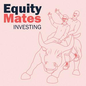 Ascolta Equity Mates Investing Podcast nell'app