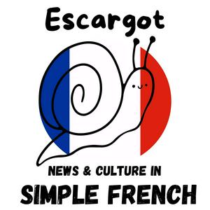 Ascolta Escargot - News & Culture in Simple French nell'app