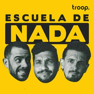 Ascolta Escuela de Nada nell'app