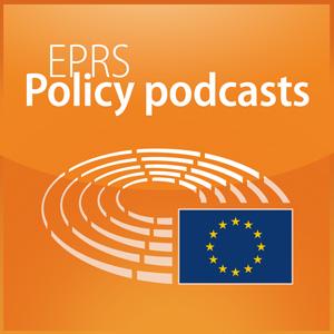 Ascolta European Parliament - EPRS Policy podcasts nell'app