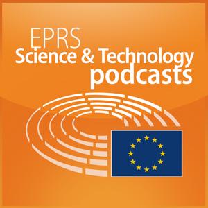 Ascolta European Parliament - EPRS Science and Technology podcasts nell'app