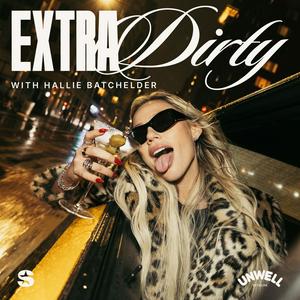 Ascolta Extra Dirty with Hallie Batchelder nell'app