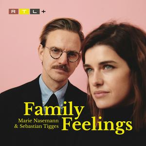 Ascolta Family Feelings - mit Marie Nasemann und Sebastian Tigges nell'app