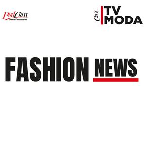 Ascolta Fashion News nell'app