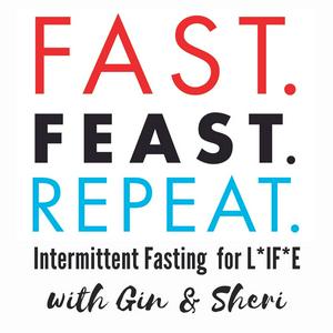 Ascolta Fast. Feast. Repeat.  Intermittent Fasting For Life nell'app