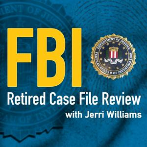 Ascolta FBI Retired Case File Review nell'app