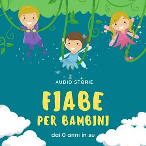 Ascolta Fiabe per bambini - Audio storie nell'app