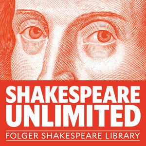 Ascolta Folger Shakespeare Library: Shakespeare Unlimited nell'app