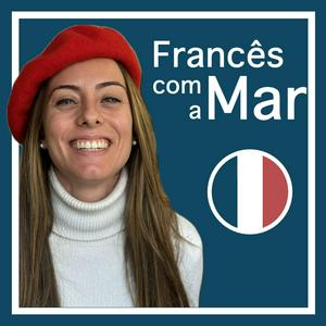 Ascolta Francês com a Mar nell'app