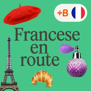 Ascolta Francese en route nell'app