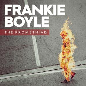 Ascolta Frankie Boyle: The Promethiad nell'app