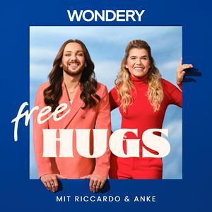 Ascolta FREE HUGS - Mit Riccardo & Anke nell'app