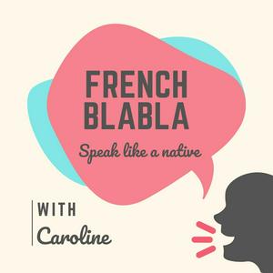 Ascolta French Blabla nell'app