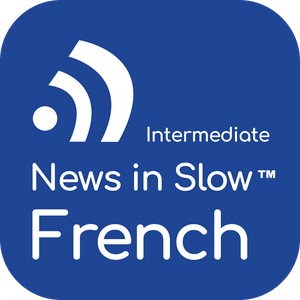 Ascolta News in Slow French nell'app