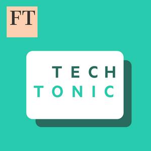 Ascolta FT Tech Tonic nell'app