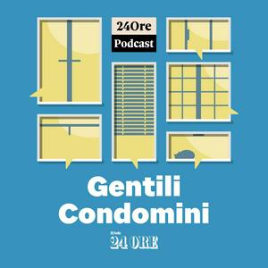 Ascolta Gentili Condomini nell'app