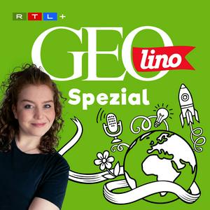 Ascolta GEOlino Spezial – Der Wissenspodcast für junge Entdeckerinnen und Entdecker nell'app