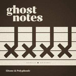 Ascolta Ghost Notes nell'app