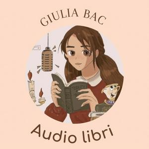 Ascolta Giulia Bac audio libri nell'app