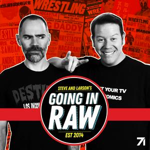 Ascolta Going In Raw: A Pro Wrestling Podcast nell'app