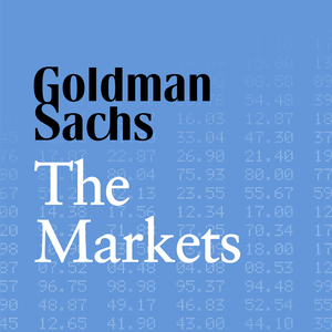 Ascolta Goldman Sachs The Markets nell'app