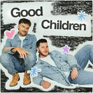 Ascolta Good Children nell'app