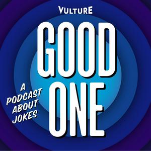 Ascolta Good One: A Podcast About Jokes nell'app