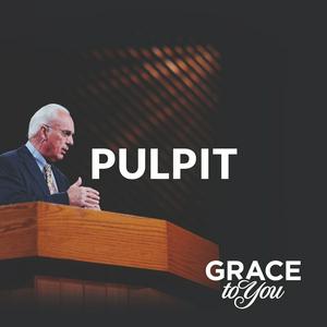 Ascolta Grace to You: Pulpit Podcast nell'app