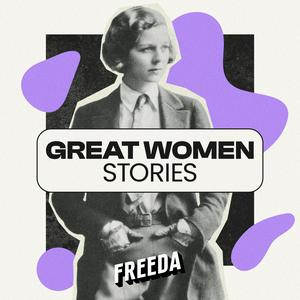 Ascolta Great Women Stories nell'app