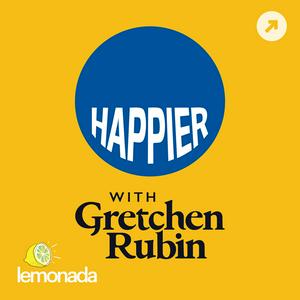 Ascolta Happier with Gretchen Rubin nell'app