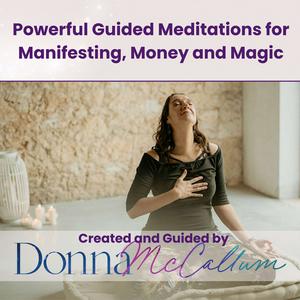 Ascolta Guided Meditations with Donna McCallum nell'app