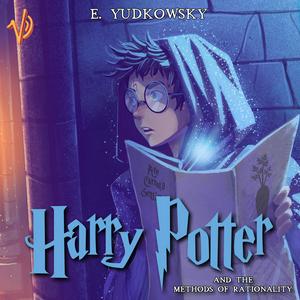 Ascolta Harry Potter and The Methods of Rationality Audiobook nell'app