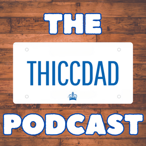 Ascolta The THICCDAD Podcast nell'app