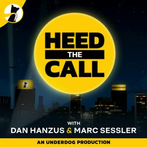 Ascolta Heed the Call with Dan Hanzus & Marc Sessler nell'app