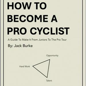 Ascolta How To Become A Pro Cyclist with Jack Burke nell'app