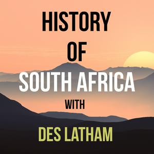 Ascolta History of South Africa podcast nell'app