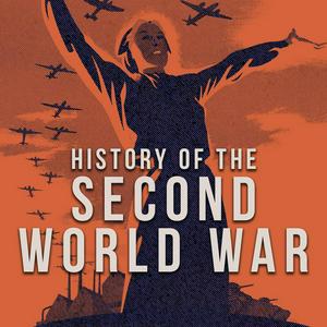 Ascolta History of the Second World War nell'app