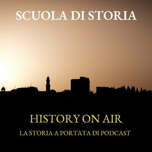 Ascolta History on Air - La Storia a portata di podcast nell'app