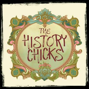 Ascolta The History Chicks : A Women's History Podcast nell'app