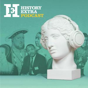 Ascolta History Extra podcast nell'app